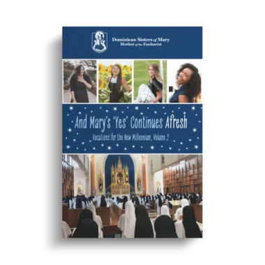 And Mary's 'Yes' Continues Afresh