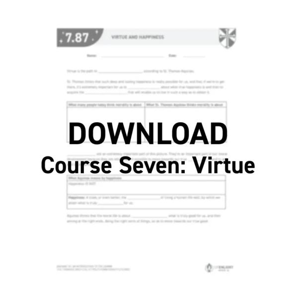 Aquinas 101 Course Seven - Virtues